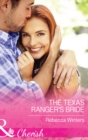 Image for The Texas ranger&#39;s bride