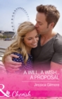 Image for A will, a wish ... a proposal