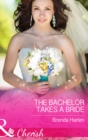 Image for The bachelor takes a bride