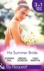 Image for His summer bride.