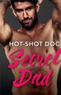 Image for Hot-shot doc, secret dad : 1