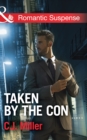 Image for Taken by the con