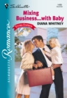 Image for Mixing business ... with baby