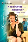 Image for A Whirlwind...Makeover