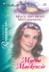 Image for Much ado about matchmaking