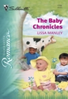 Image for The baby chronicles