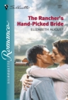 Image for The Rancher&#39;s Hand-Picked Bride