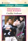 Image for Delivered: one family