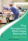 Image for The surgeon&#39;s marriage demand