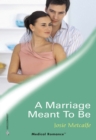 Image for A marriage meant to be