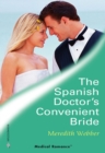 Image for The Spanish doctor&#39;s convenient bride