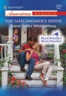 Image for The matchmaker&#39;s sister