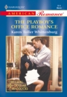 Image for The playboy&#39;s office romance