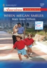Image for When Megan smiles