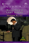 Image for Sullivan&#39;s last stand