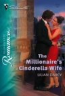 Image for The millionaire&#39;s Cinderella wife