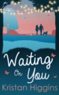 Image for Waiting on you