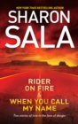 Image for Rider on fire: When you call my name