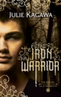 Image for The iron warrior : book 7