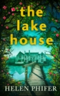 Image for The lake house: a truly chilling timeslip