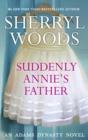 Image for Suddenly, Annie&#39;s father