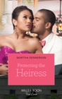 Image for Protecting the heiress