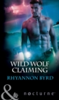 Image for Wild wolf claiming