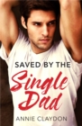 Image for Saved by the single dad
