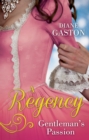 Image for A Regency gentleman&#39;s passion
