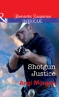 Image for Shotgun justice