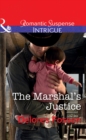 Image for The marshal&#39;s justice