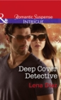 Image for Deep cover detective : 3