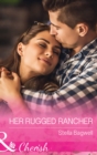 Image for Her rugged rancher