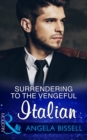 Image for Surrendering to the vengeful Italian : 1