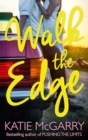 Image for Walk the edge : 2