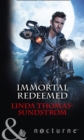 Image for Immortal redeemed