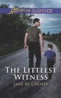 Image for The littlest witness