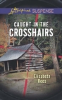 Image for Caught in the crosshairs