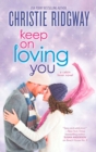 Image for Keep on loving you