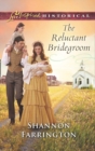 Image for The reluctant bridegroom