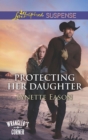 Image for Protecting her daughter