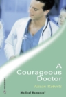 Image for A courageous doctor