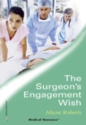 Image for The surgeon&#39;s engagement wish
