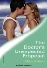 Image for The doctor&#39;s unexpected proposal : 2