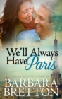 Image for We&#39;ll always have Paris