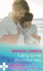 Image for Falling for her wounded hero