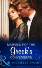 Image for Married for the Greek&#39;s convenience