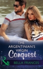 Image for The Argentinian&#39;s virgin conquest