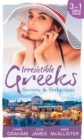 Image for Irresistible Greeks.: (Secrets and seduction)