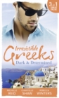 Image for Irresistible Greeks - dark and determined
